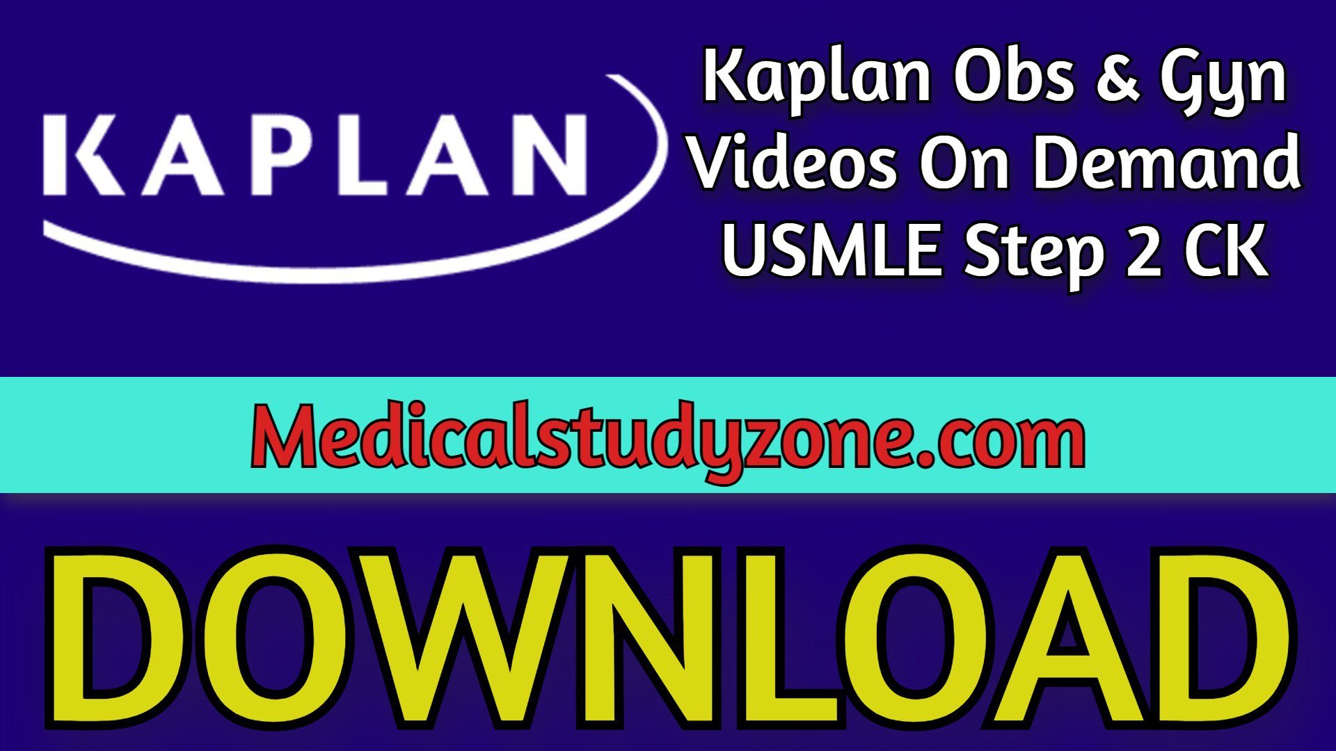 Kaplan Obs & Gyn Videos 2022 On Demand USMLE Step 2 CK Free Download