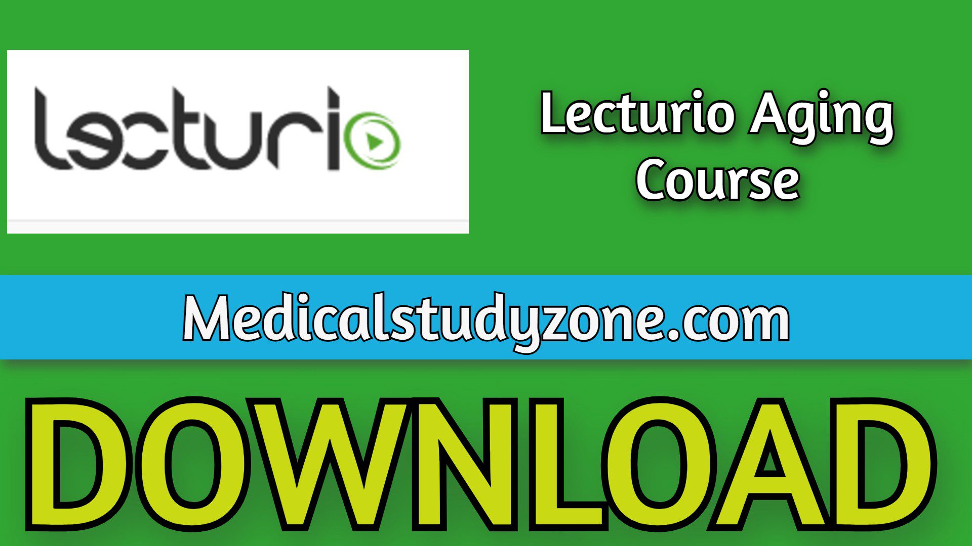 Lecturio Aging Course 2022 Free Download