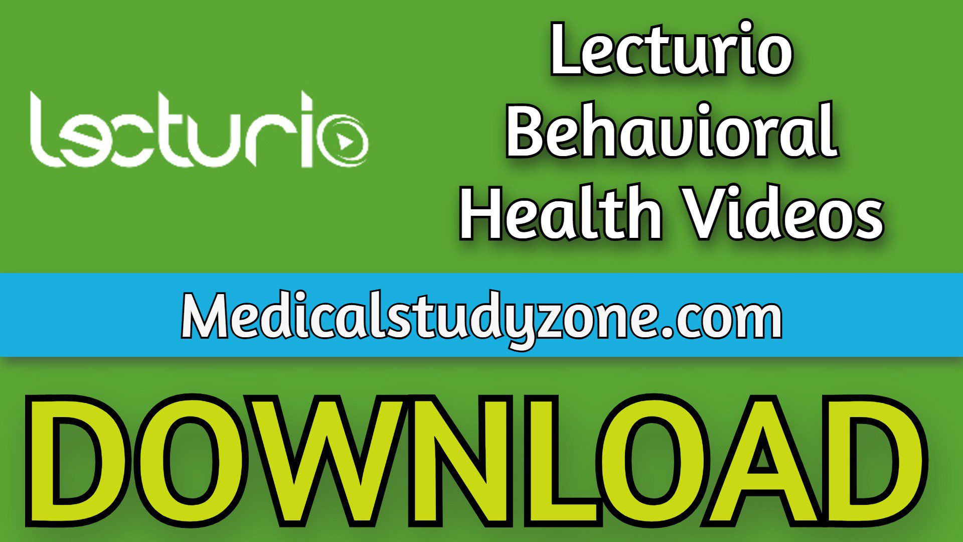 Lecturio Behavioral Health Videos 2021 Free Download
