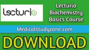 Lecturio Biochemistry Basics Course 2021 Free Download