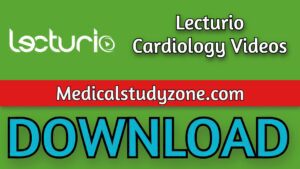 Lecturio Cardiology Videos 2021 Free Download