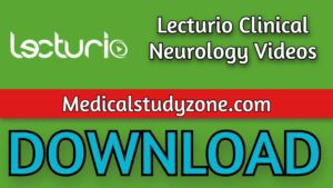 Lecturio Clinical Neurology Videos 2021 Free Download