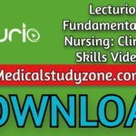 Lecturio Fundamentals of Nursing: Clinical Skills Videos 2021 Free Download