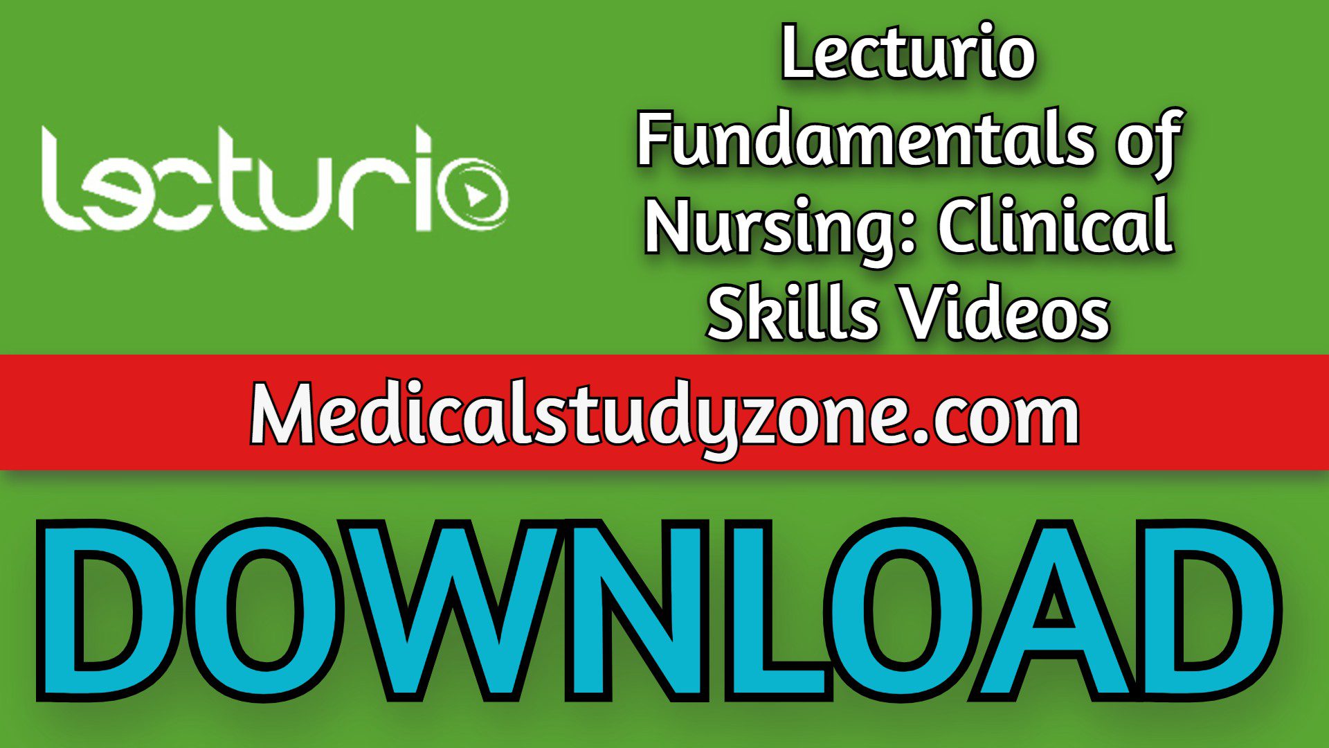 Lecturio Fundamentals of Nursing: Clinical Skills Videos 2022 Free Download