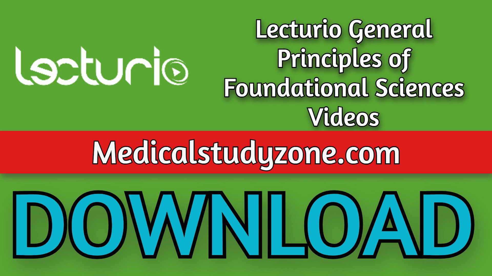 Lecturio General Principles of Foundational Sciences Videos 2023 Free Download