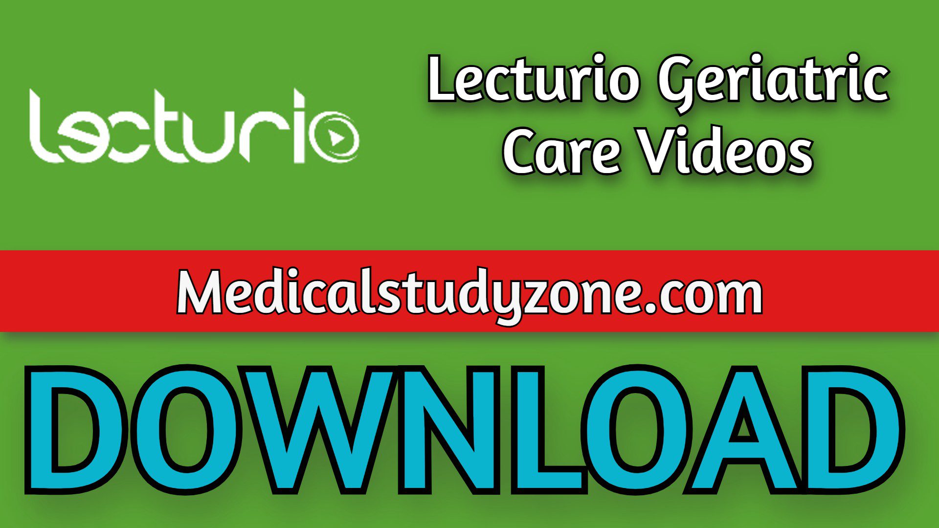 Lecturio Geriatric Care Videos 2021 Free Download
