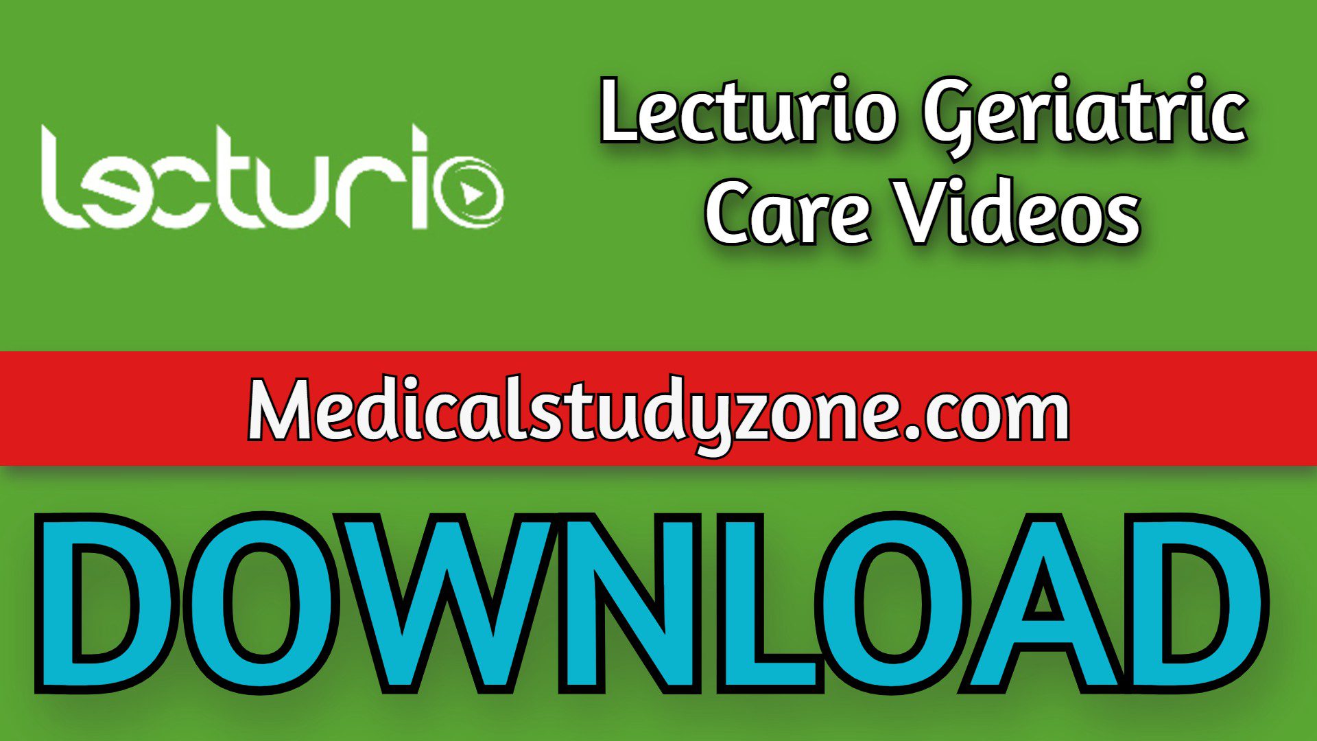 Lecturio Geriatric Care Videos 2023 Free Download