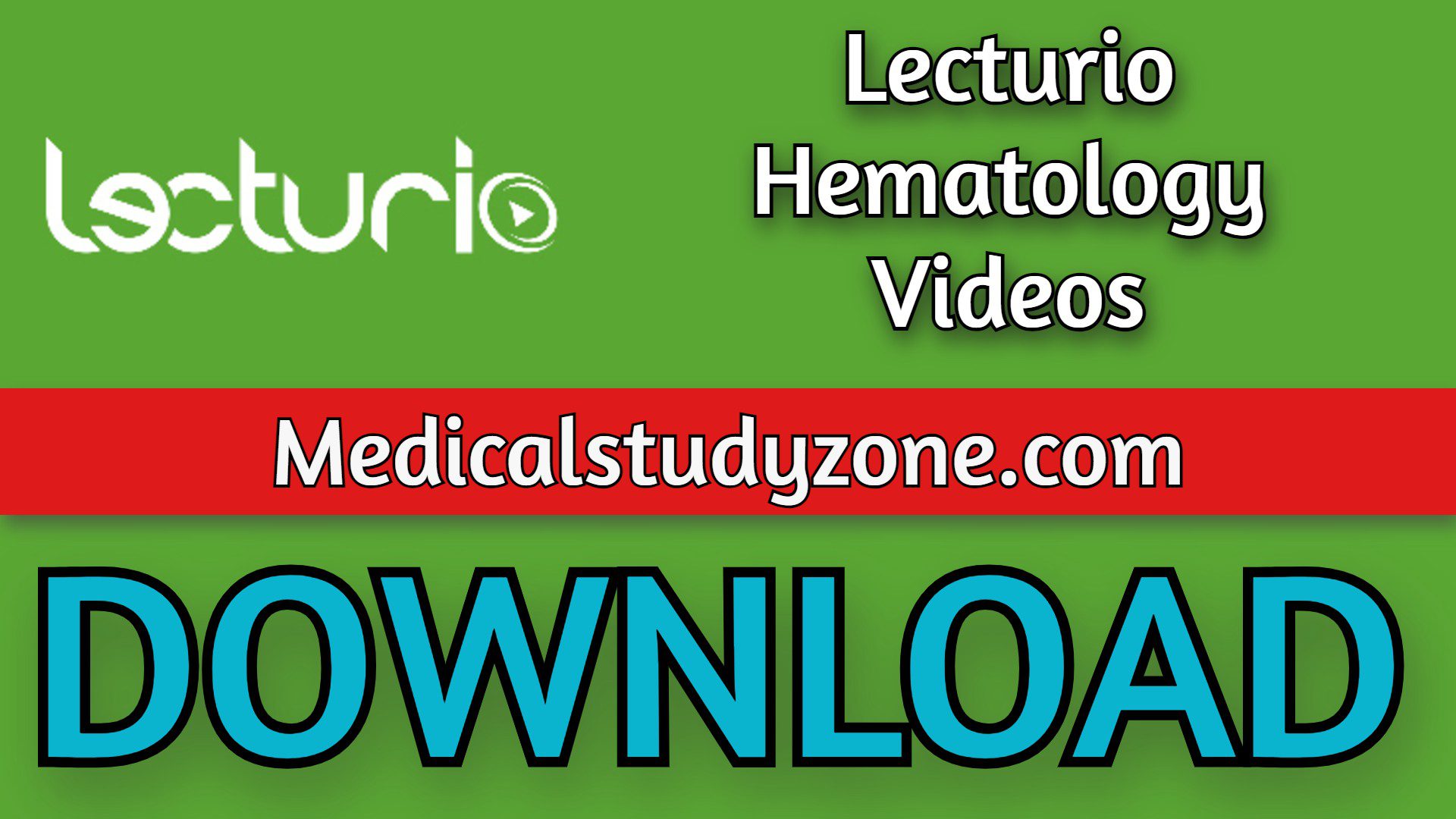 Lecturio Hematology Videos 2022 Free Download