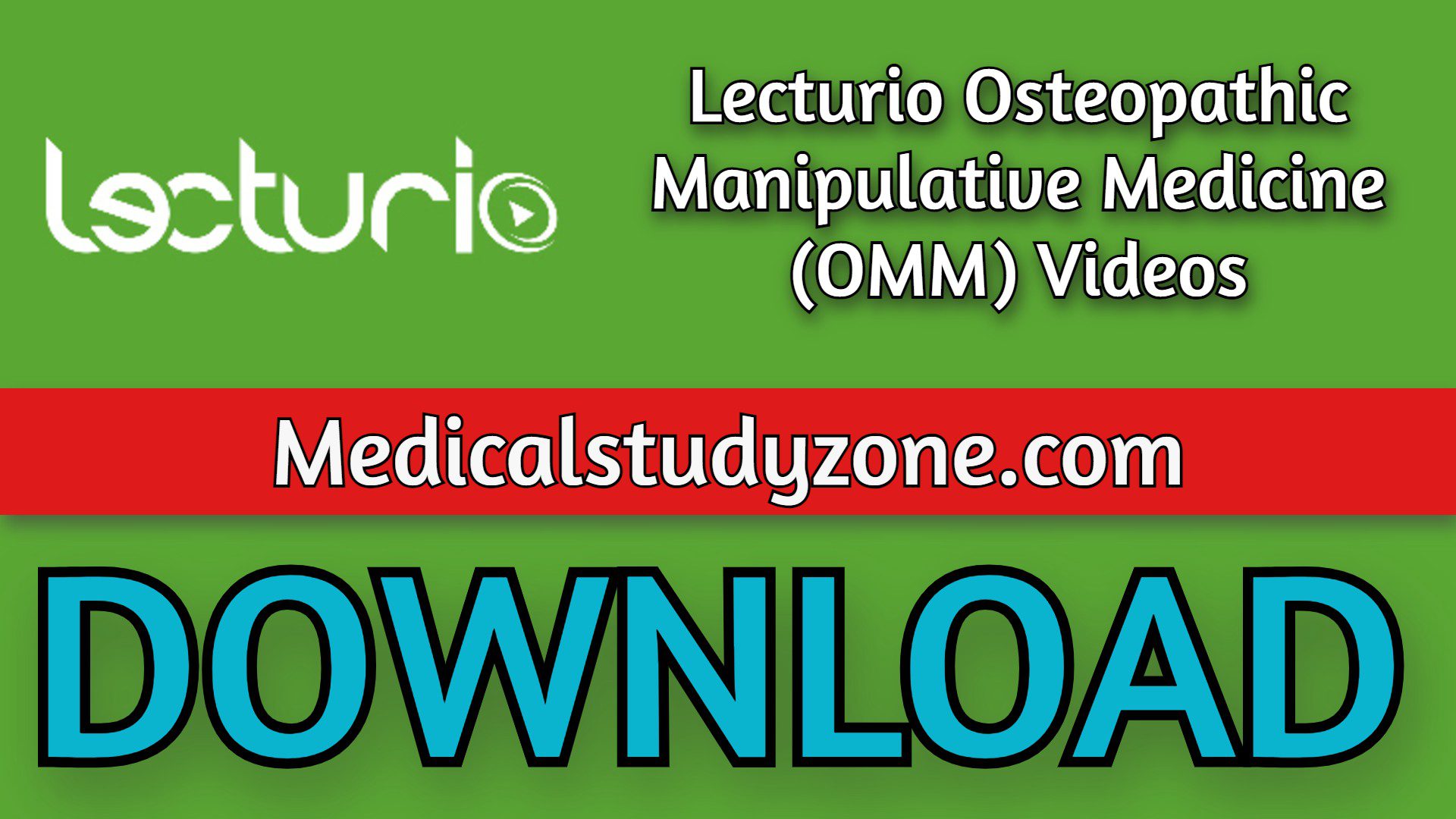 Lecturio Osteopathic Manipulative Medicine (OMM) Videos 2021 Free Download