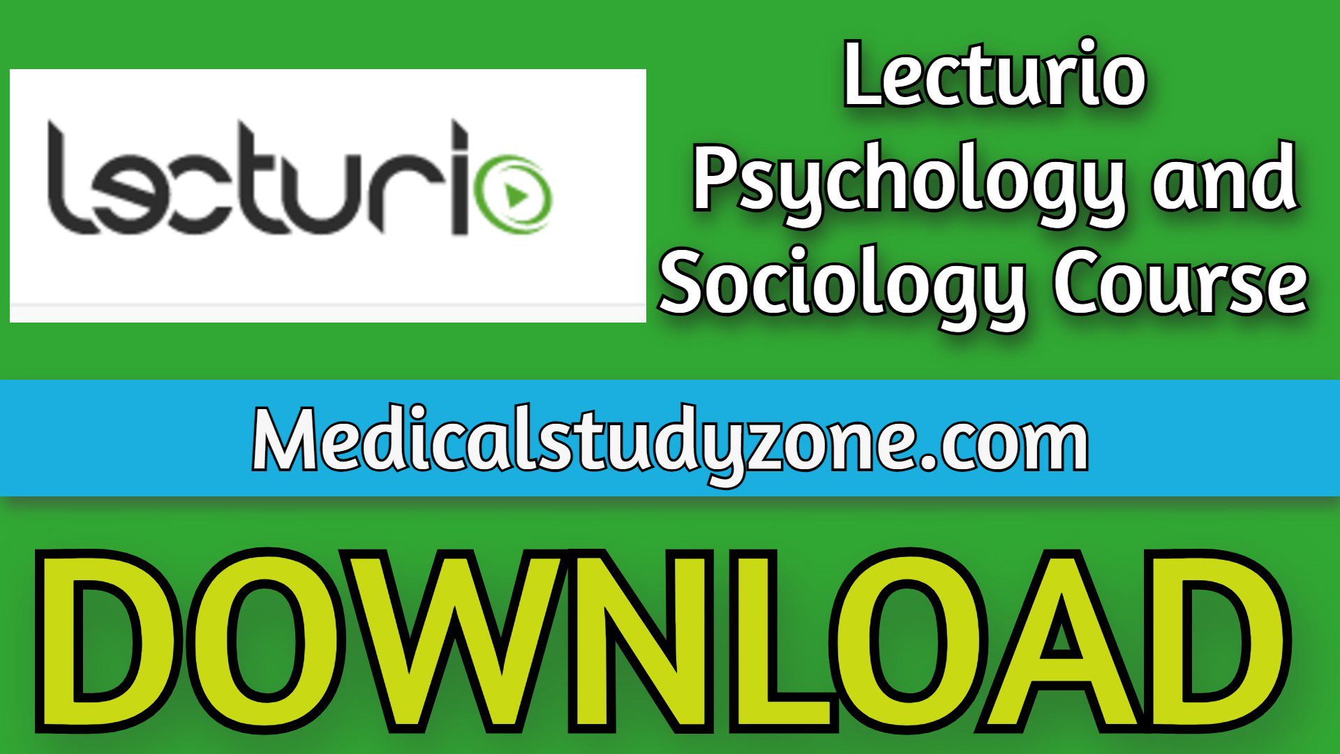 Lecturio Psychology and Sociology Course 2021 Free Download
