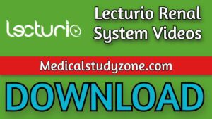 Lecturio Renal System Videos 2021 Free Download