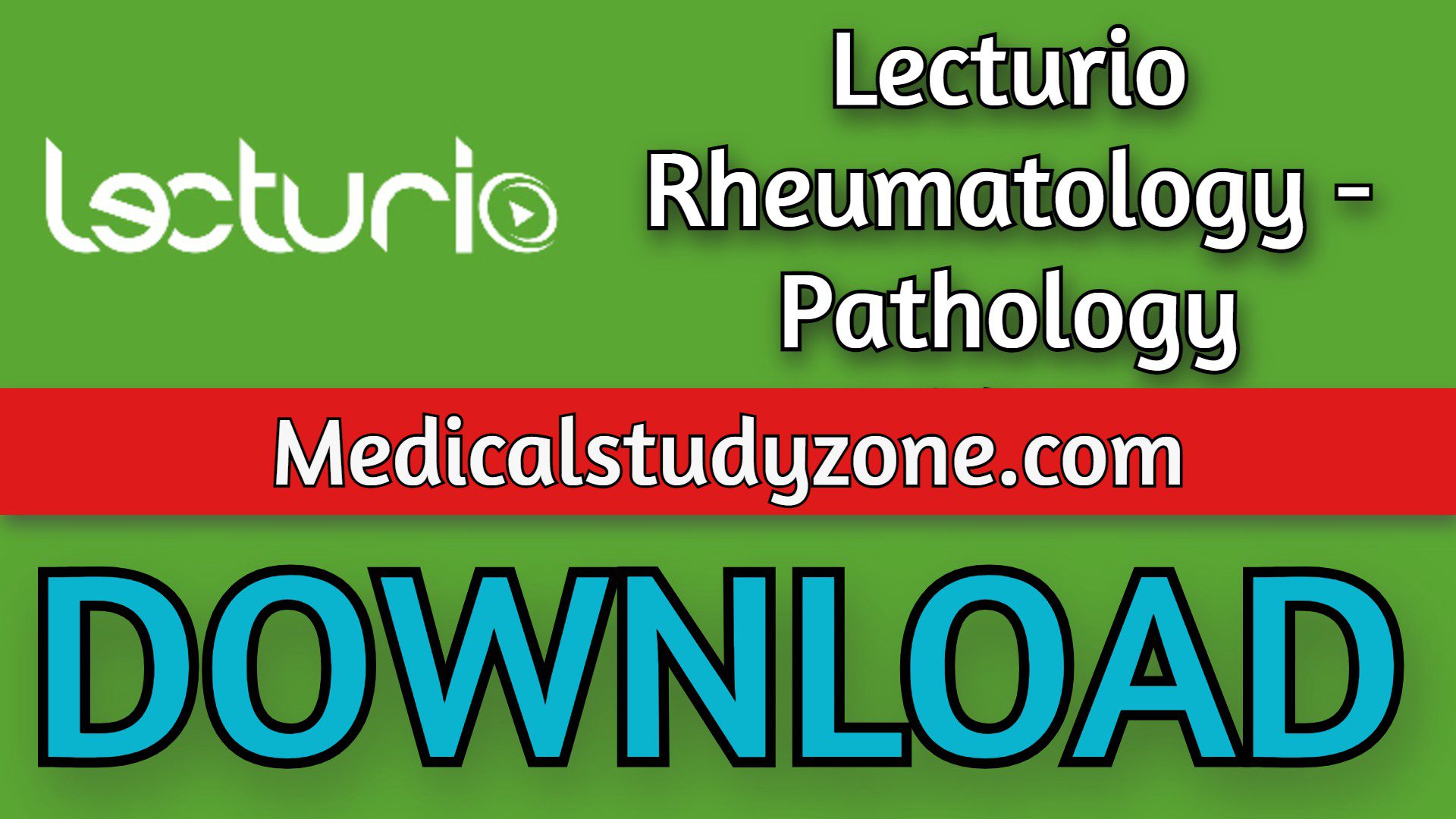 Lecturio Rheumatology - Pathology Videos 2021 Free Download