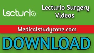 Lecturio Surgery Videos 2021 Free Download