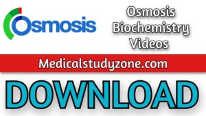 Osmosis Biochemistry Videos 2021 Free Download