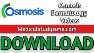 Osmosis Dermatology Videos 2021 Free Download