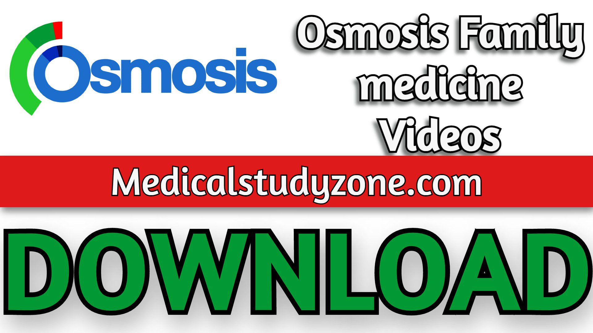 Osmosis Family medicine Videos 2022 Free Download