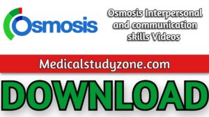 Osmosis Interpersonal and communication skills Videos 2021 Free Download