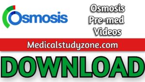 Osmosis Pre-med Videos 2021 Free Download