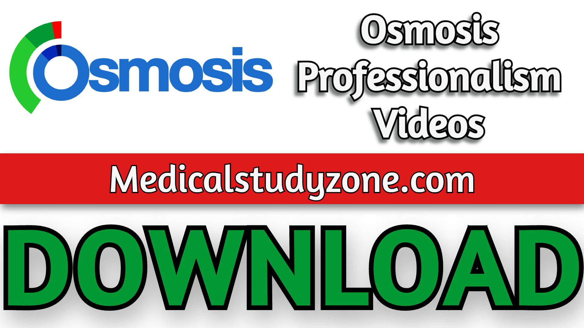 Osmosis Professionalism Videos 2023 Free Download