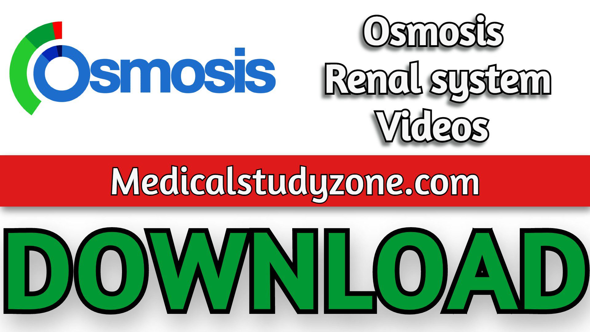 Osmosis Renal system Videos 2022 Free Download
