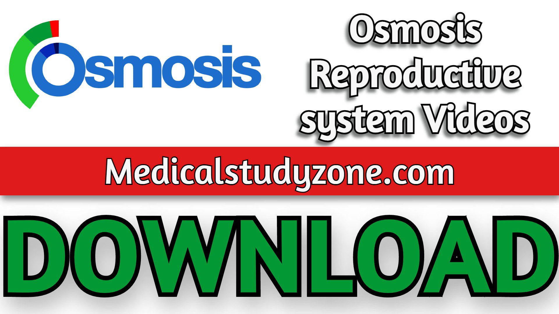 Osmosis Reproductive system Videos 2023 Free Download