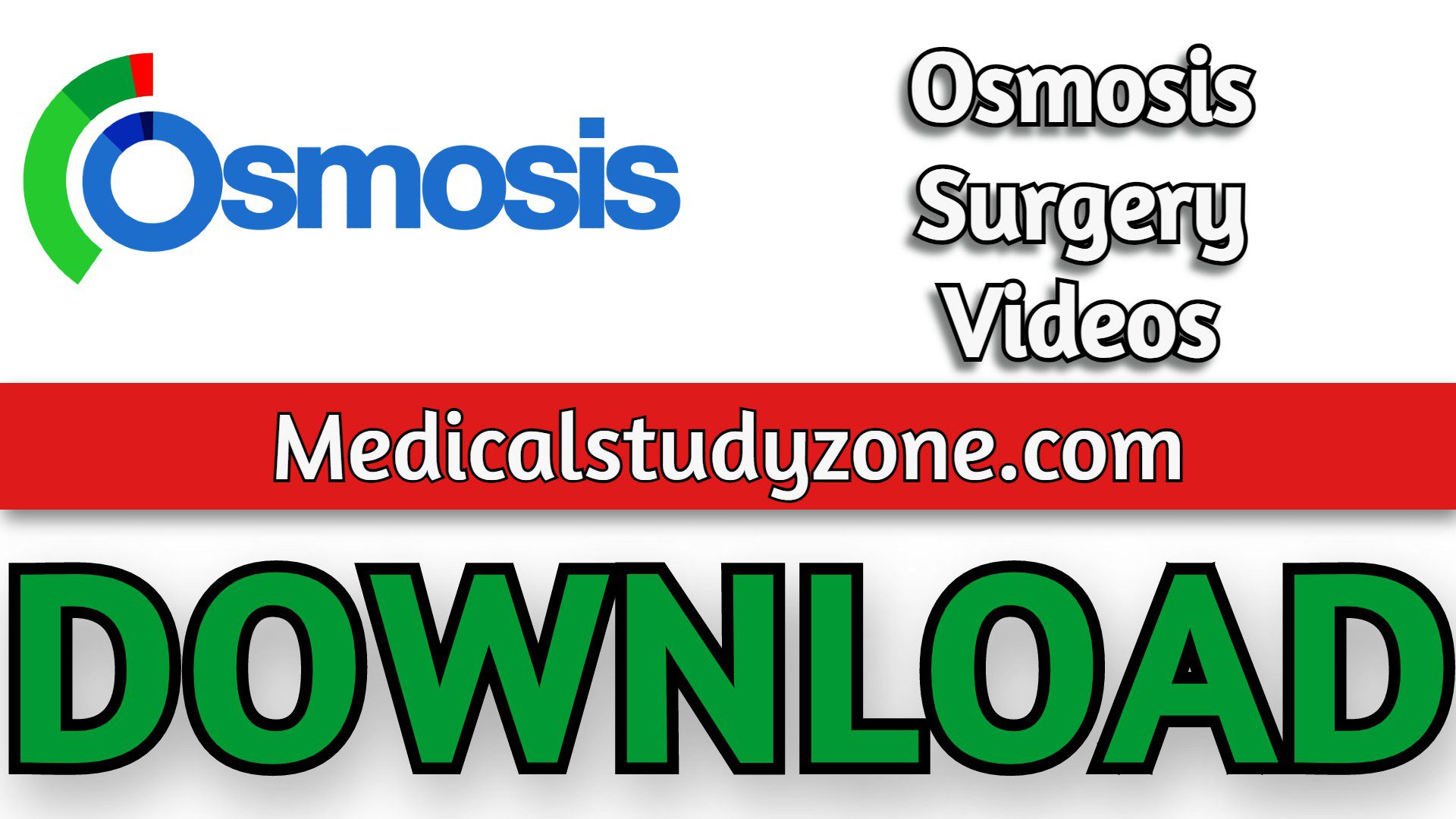 Osmosis Surgery Videos 2022 Free Download