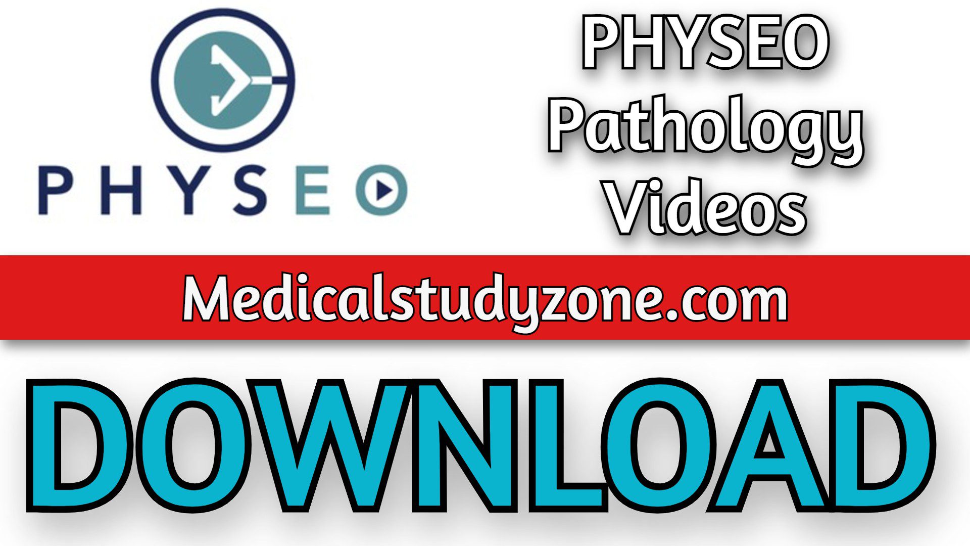 PHYSEO Pathology Videos 2022 Free Download