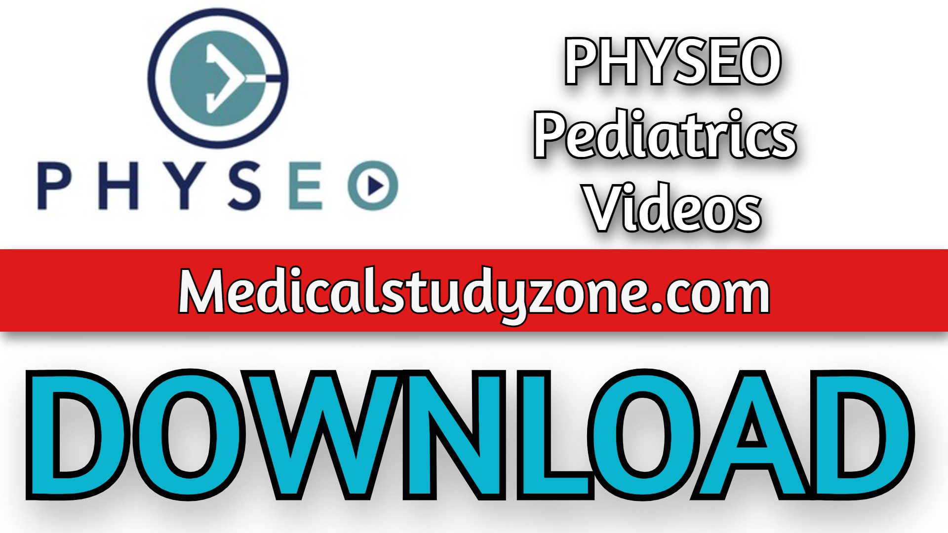 PHYSEO Pediatrics Videos 2023 Free Download