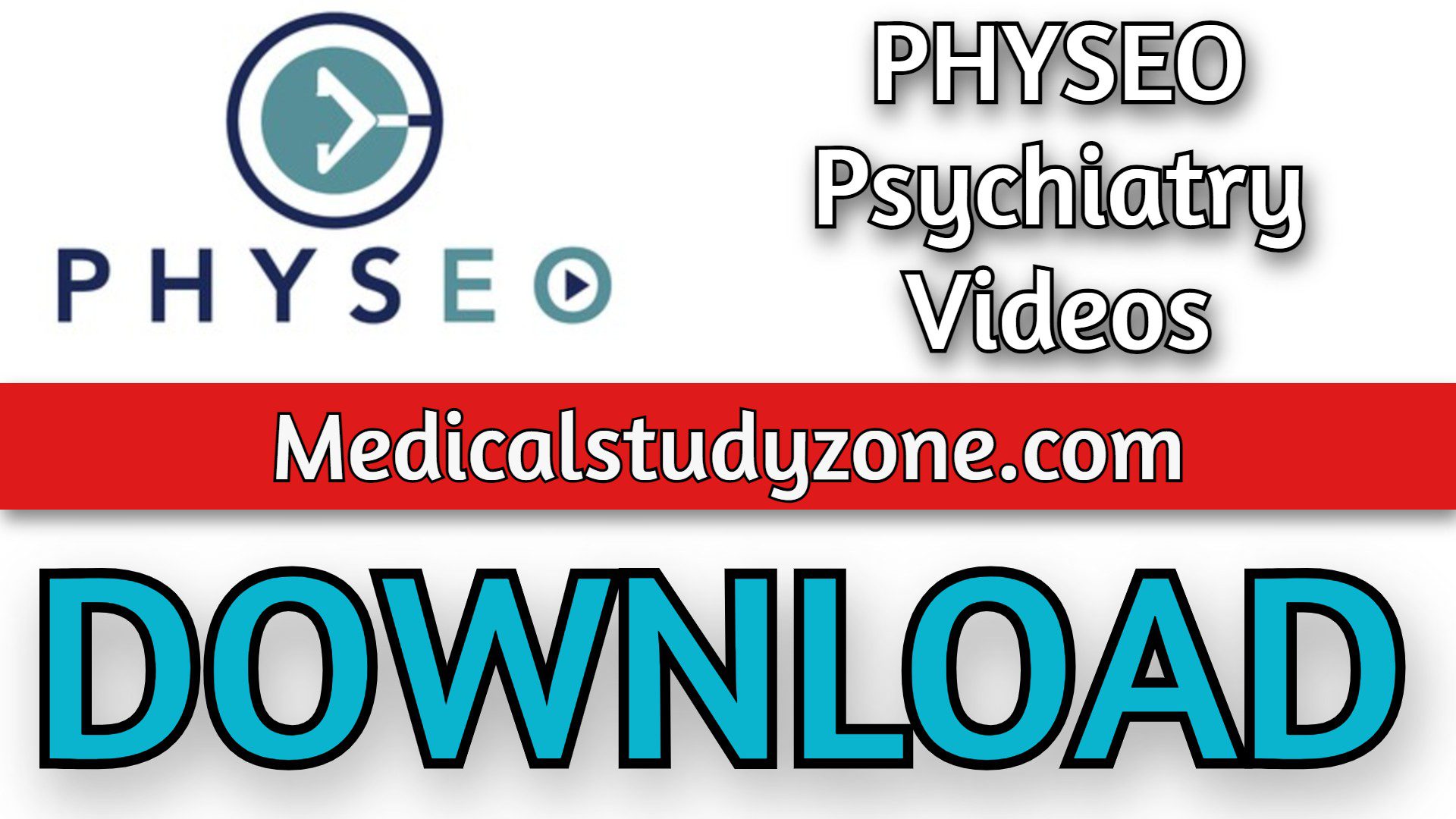 PHYSEO Psychiatry Videos 2021 Free Download