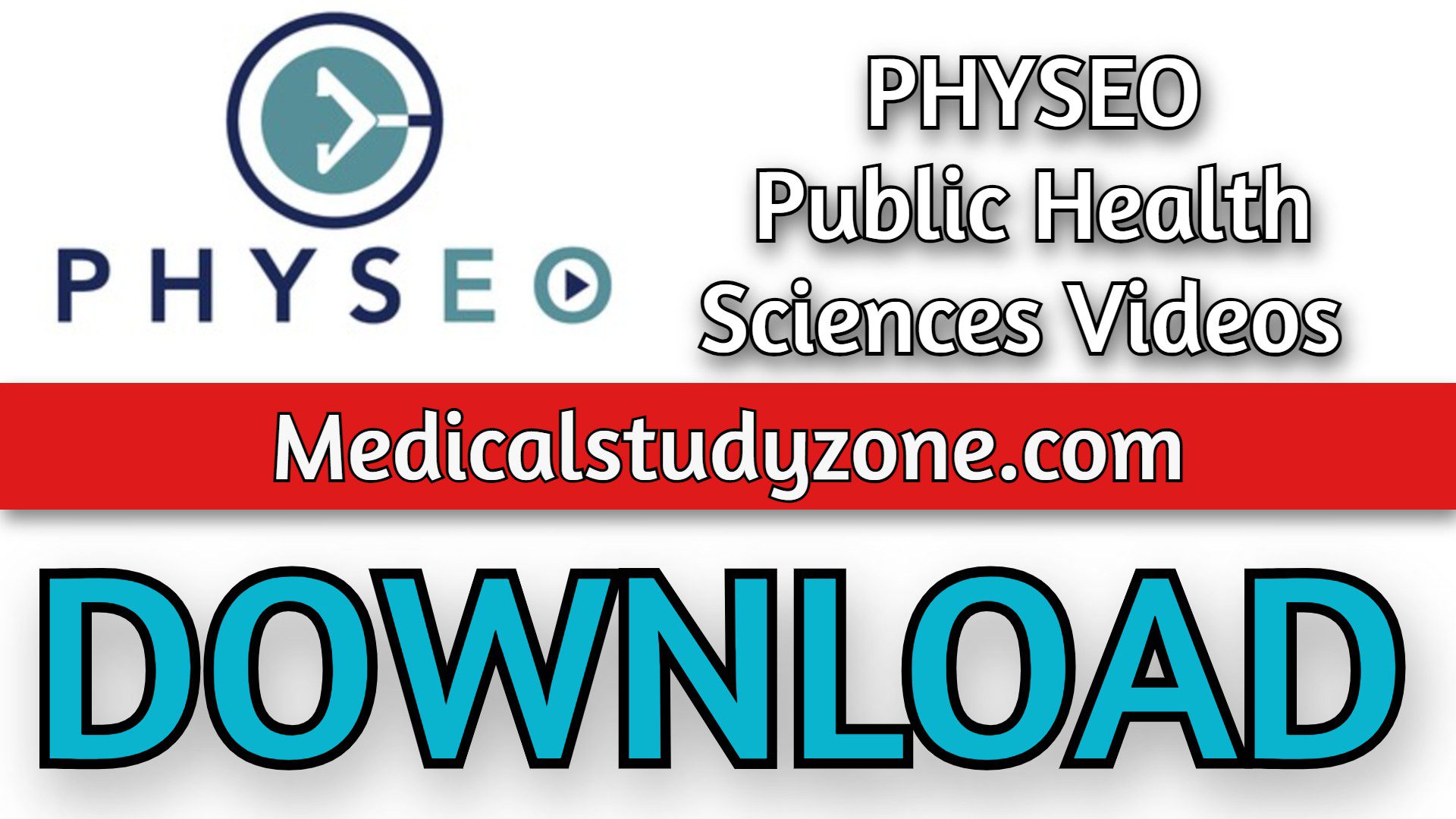 PHYSEO Public Health Sciences Videos 2021 Free Download