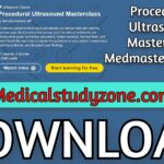 Procedural Ultrasound Masterclass | Medmastery 2021 Videos Free Download