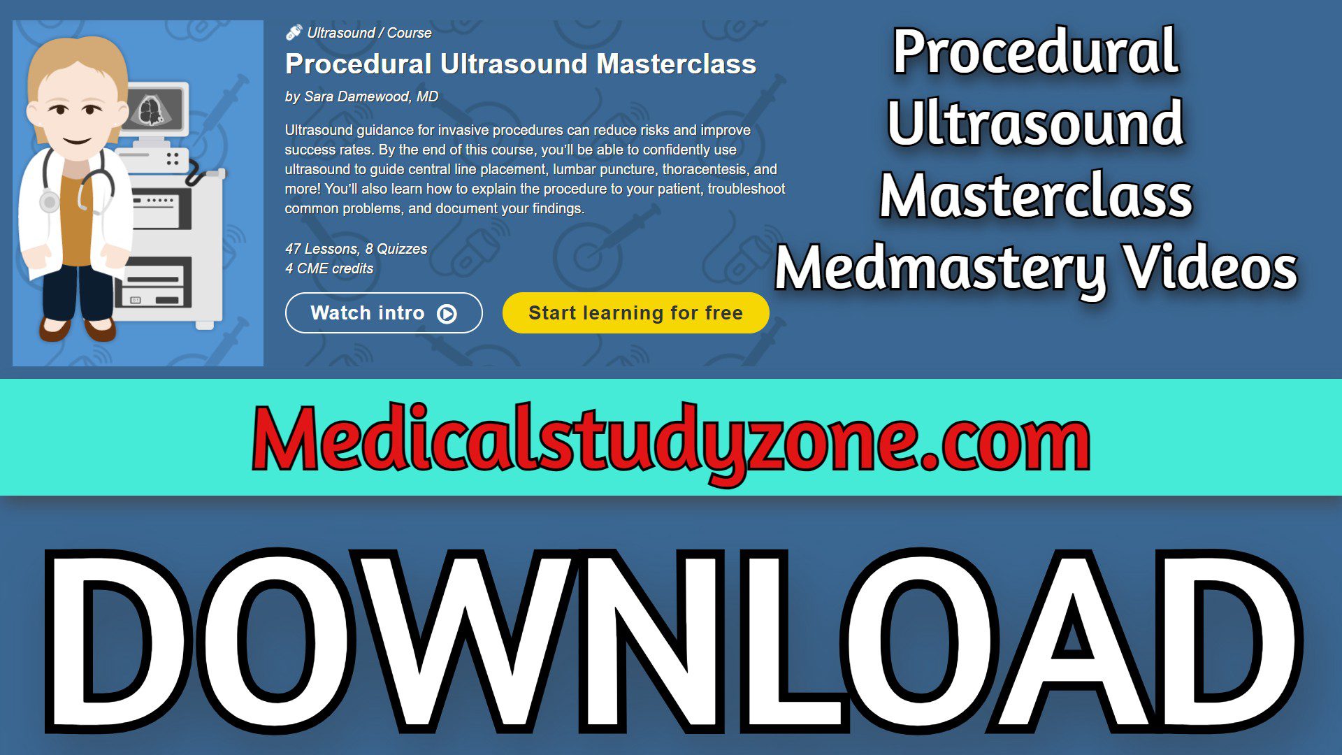 Procedural Ultrasound Masterclass | Medmastery 2023 Videos Free Download