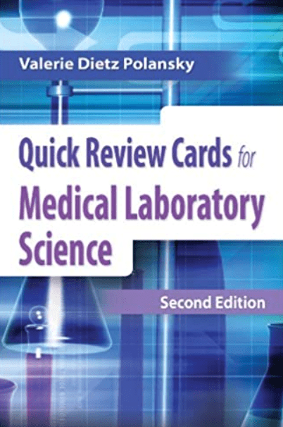 Quick Review Cards for Medical Laboratory Science 2nd Edition PDF Free Download