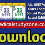 Download ALL NEET/AIPMT 33 Years Chapter Wise Solved Papers | MTG Latest Edition PDF Free