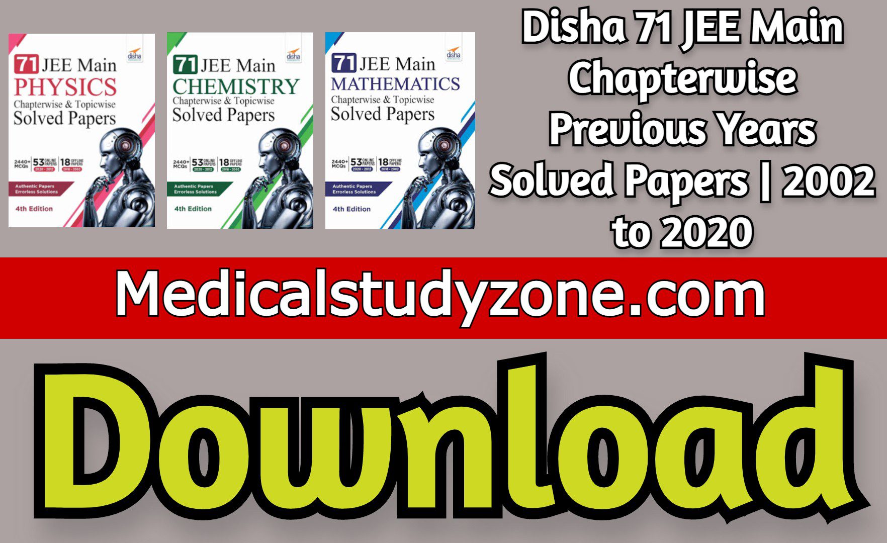 Download Disha 71 JEE Main Chapterwise Previous Years Solved Papers | 2002 to 2020 PDF Free