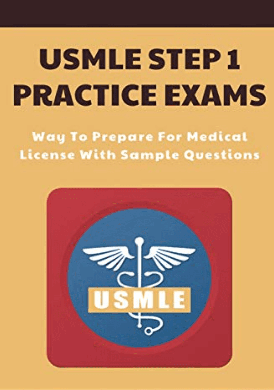 Download USMLE Step 1 Practice Exams: Way To Prepare For Medical License With Sample Questions PDF Free