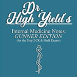 Dr. High Yield's Internal Medicine Notes: Gunner Edition PDF Free Download