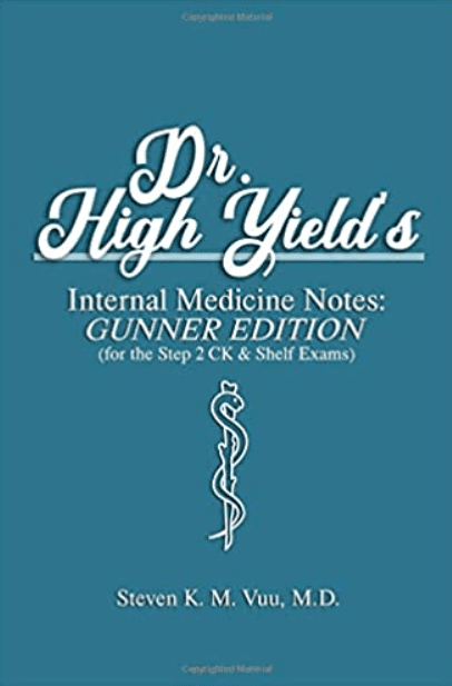 Dr. High Yield's Internal Medicine Notes: Gunner Edition PDF Free Download