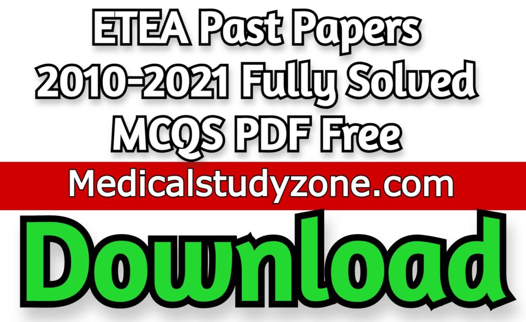 ETEA Past Papers 20102021 Fully Solved MCQS PDF Free Download