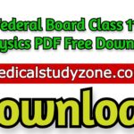 Federal Board Class 11th Physics PDF Free Download