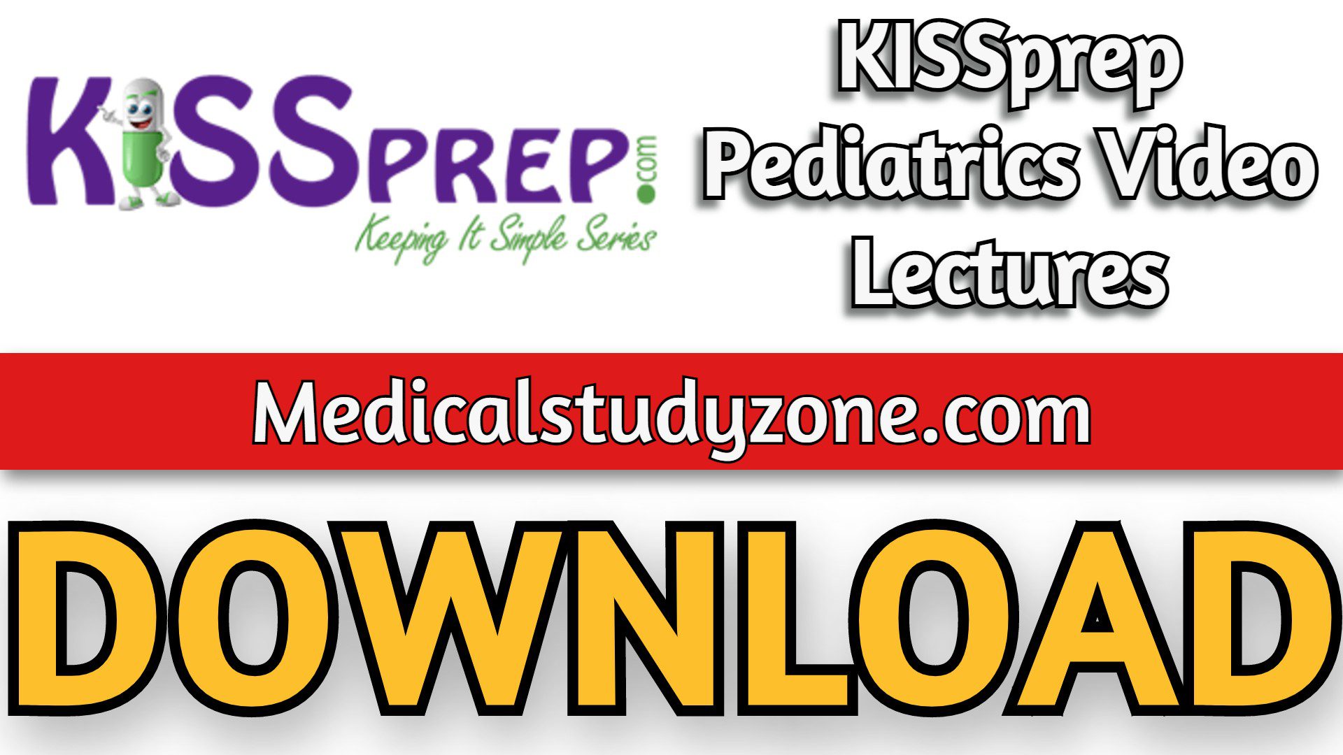 KISSprep Pediatrics Video Lectures 2021 Free Download