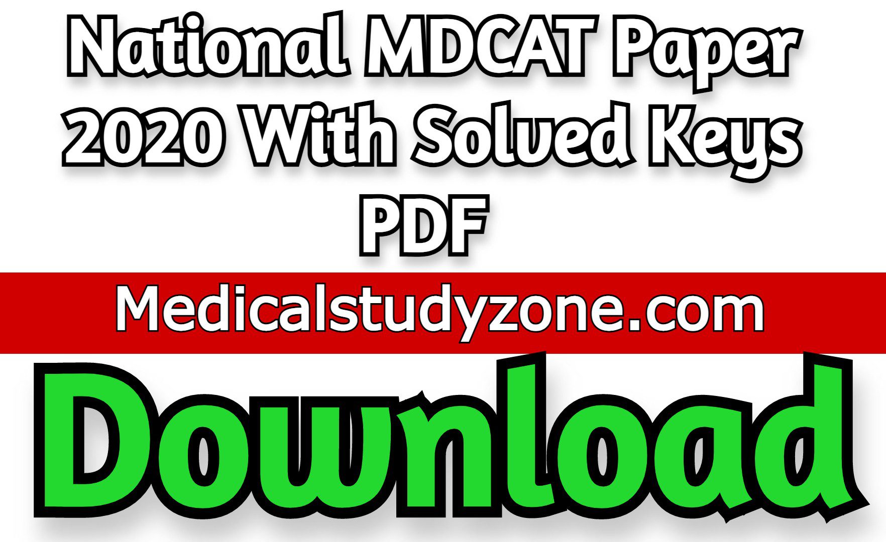 National MDCAT Paper 2020 With Solved Keys PDF Free Download