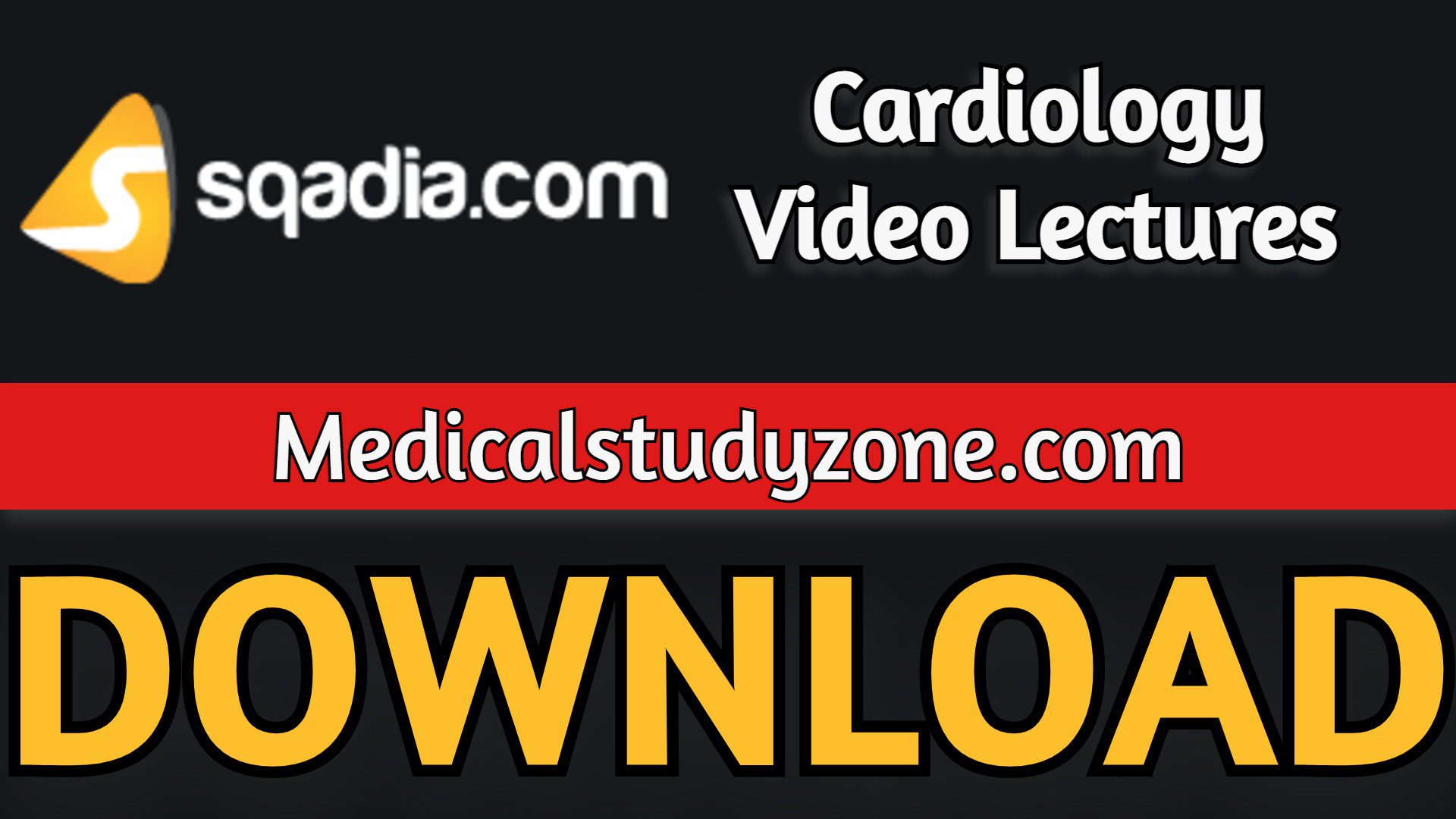 Sqadia Cardiology Video Lectures 2022 Free Download
