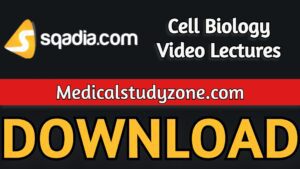Sqadia Cell Biology Video Lectures 2021 Free Download