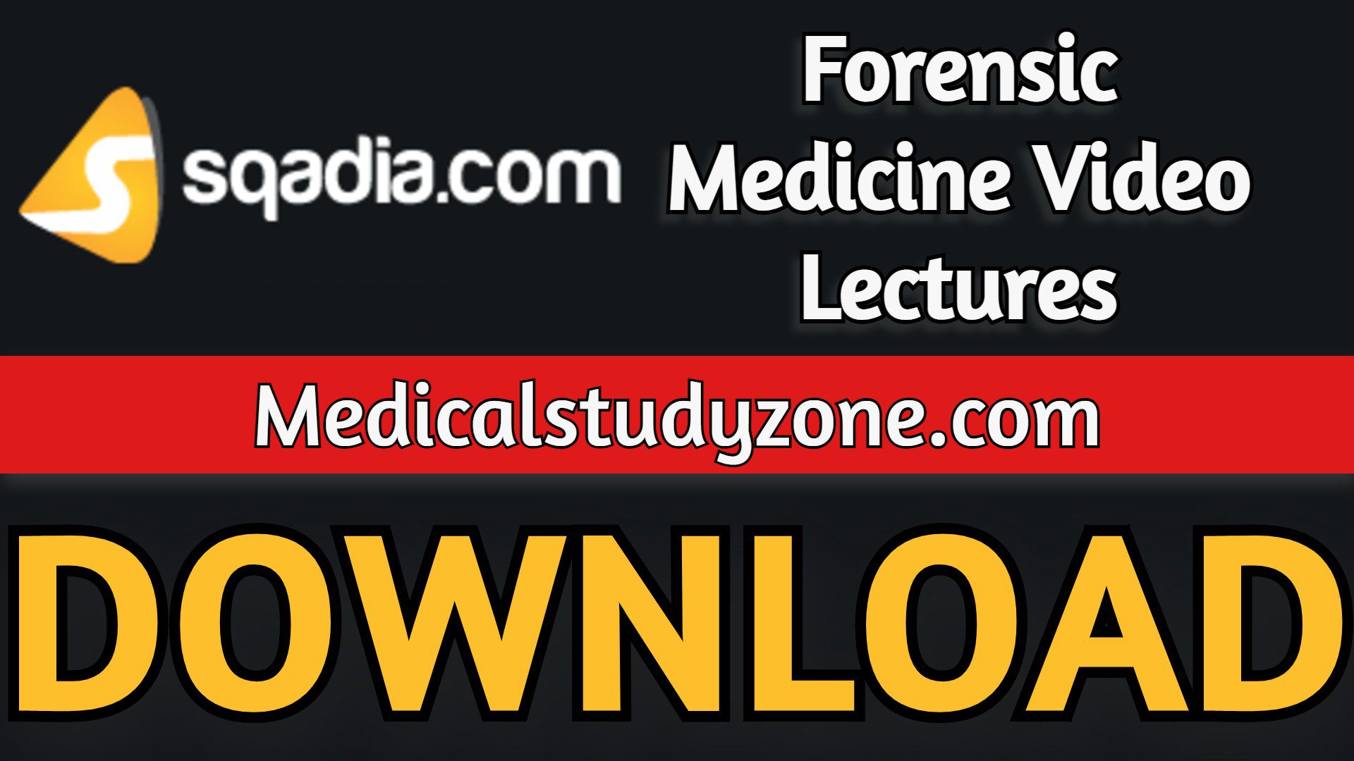 Sqadia Forensic Medicine Video Lectures 2022 Free Download