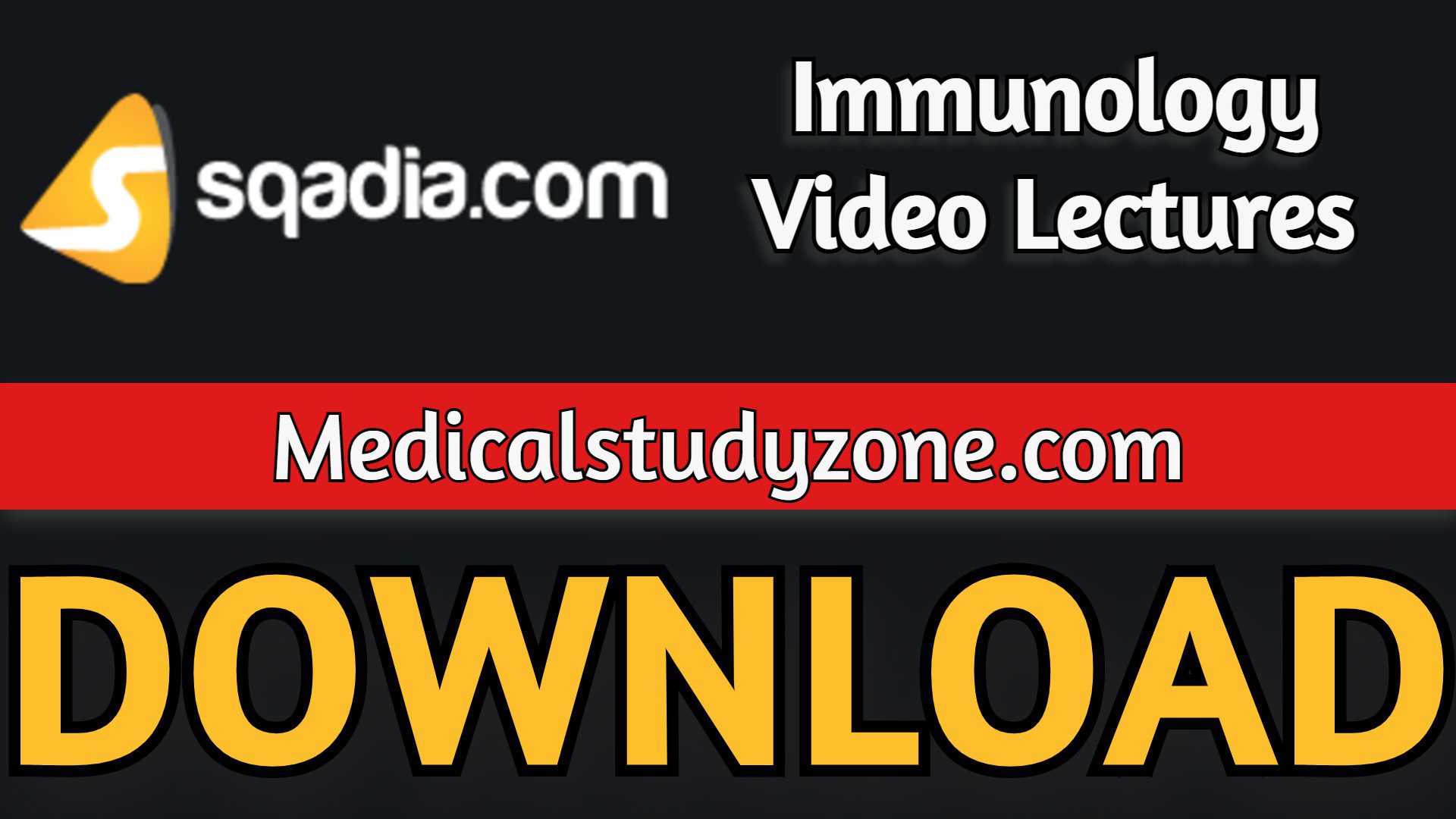 Sqadia Immunology Video Lectures 2022 Free Download