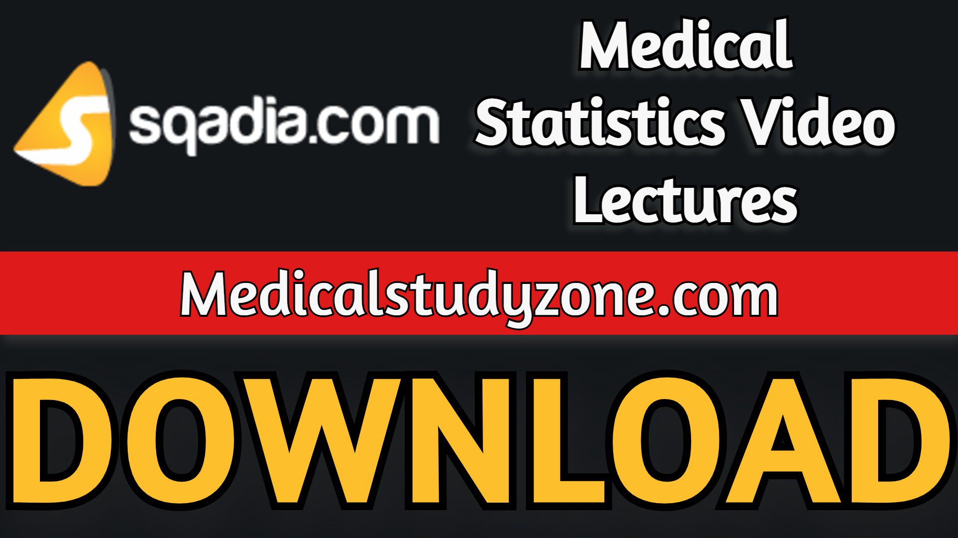 Sqadia Medical Statistics Video Lectures 2023 Free Download