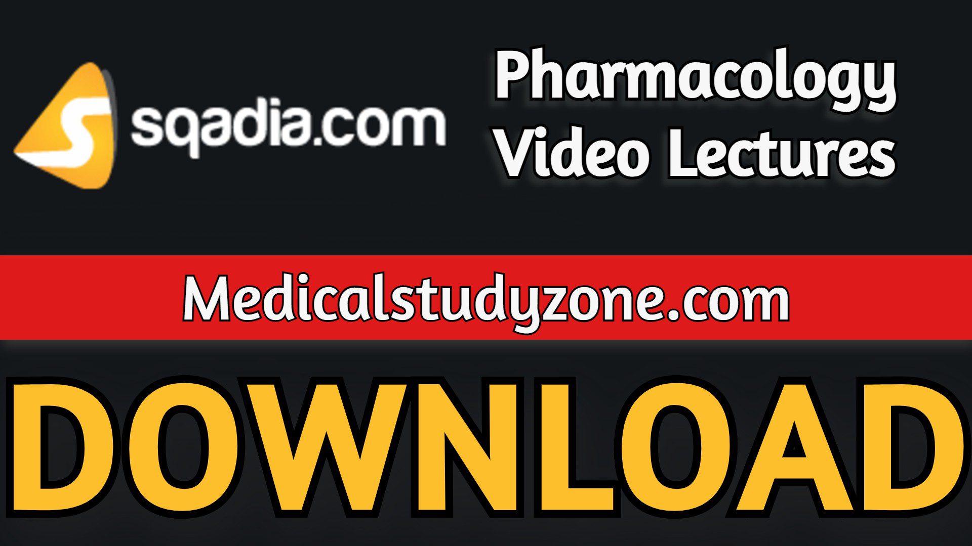 Sqadia Pharmacology Video Lectures 2022 Free Download