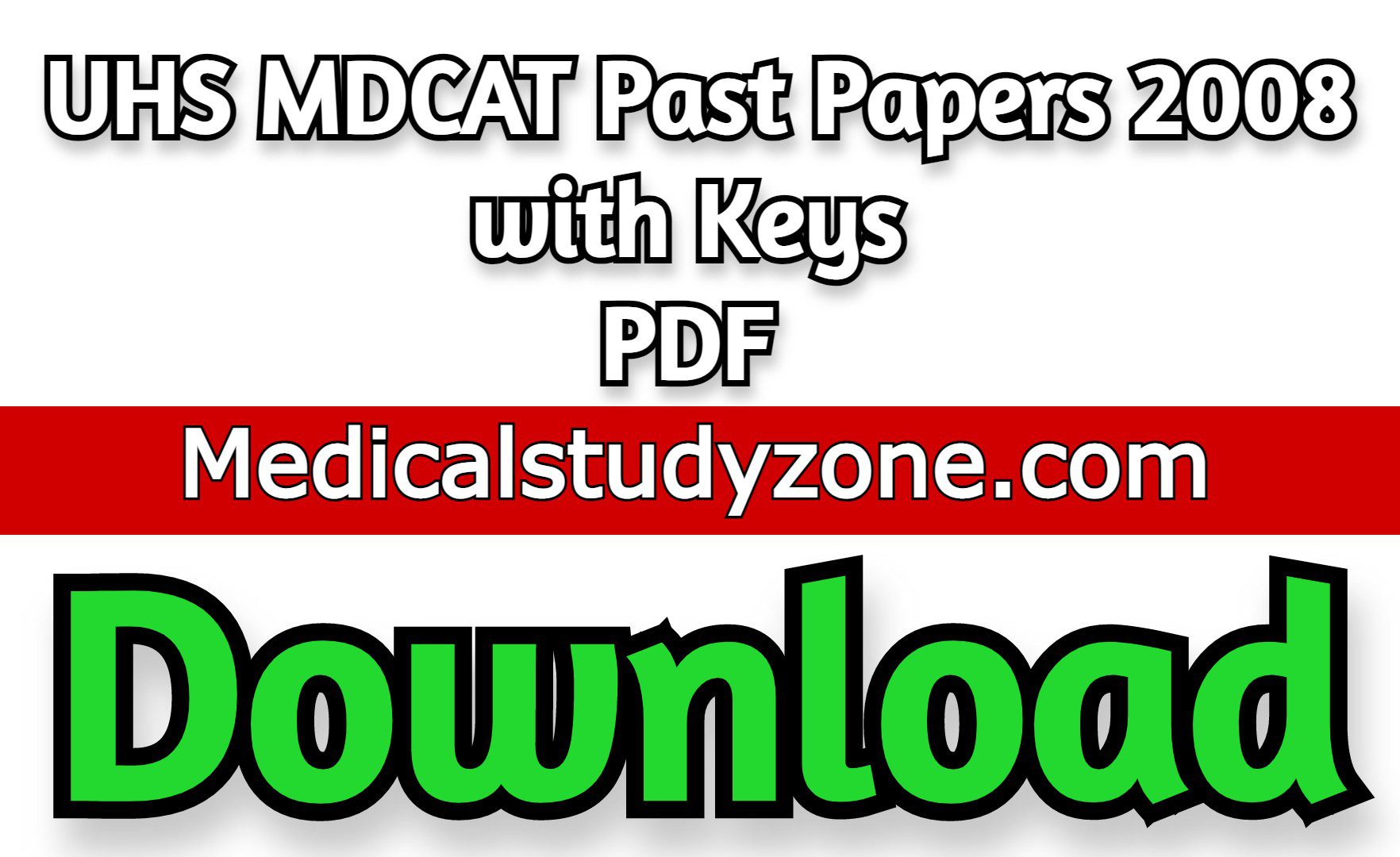 UHS MDCAT Past Papers 2008 with Keys PDF Free Download