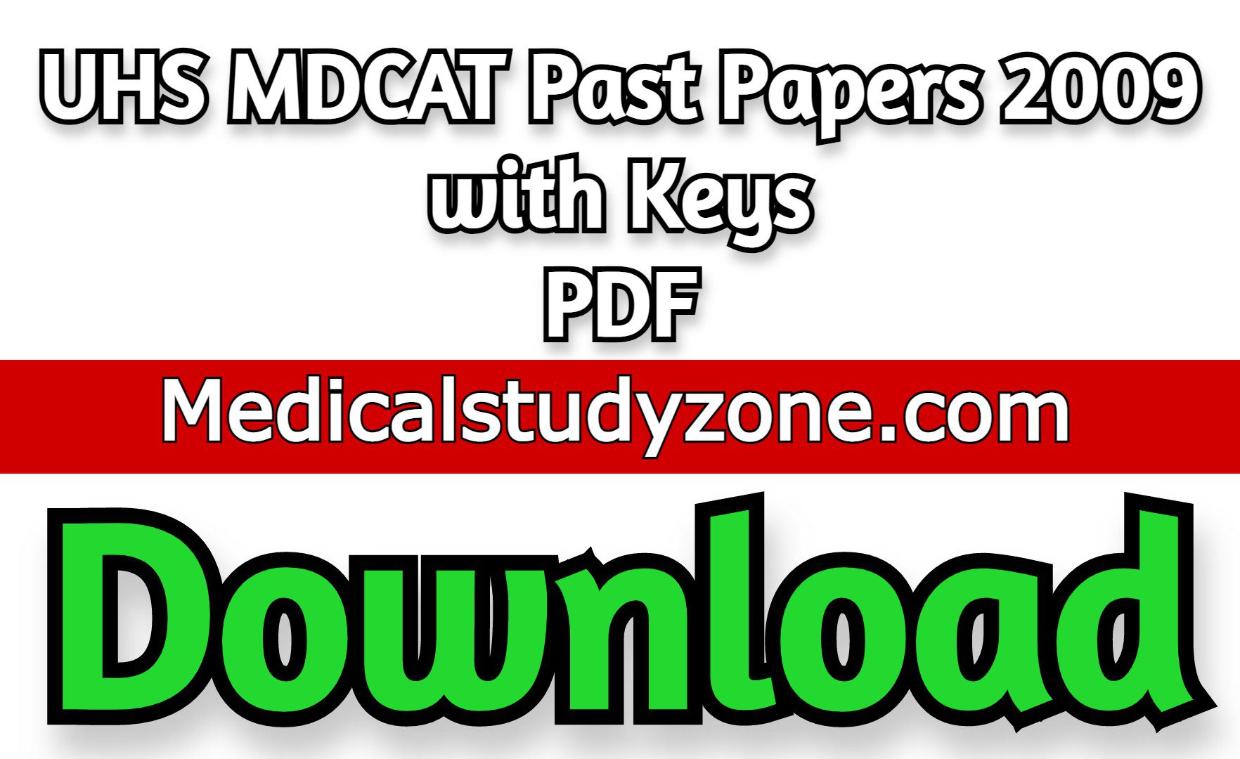 UHS MDCAT Past Papers 2009 with Keys PDF Free Download